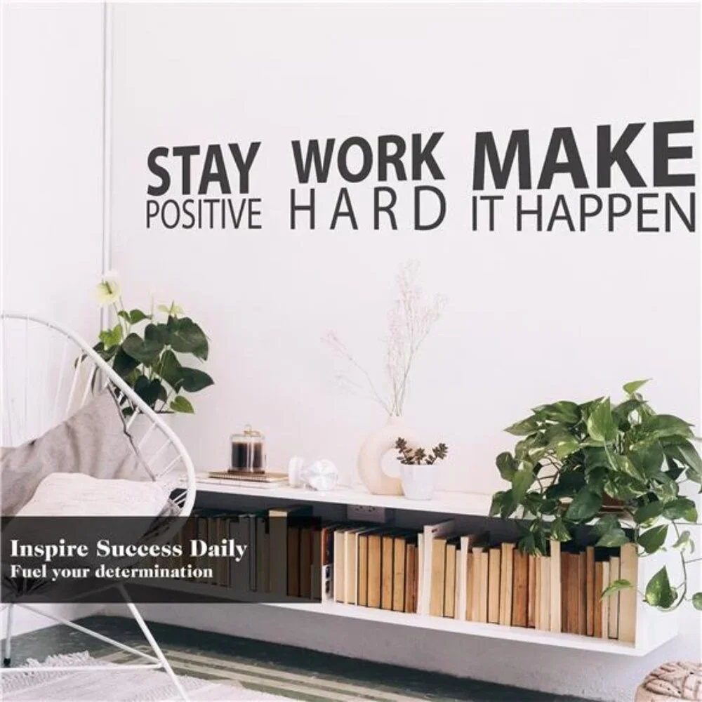 Stay Positive Work Hard Wall Decal Motivational Vinyl Quote Inspirational Decor